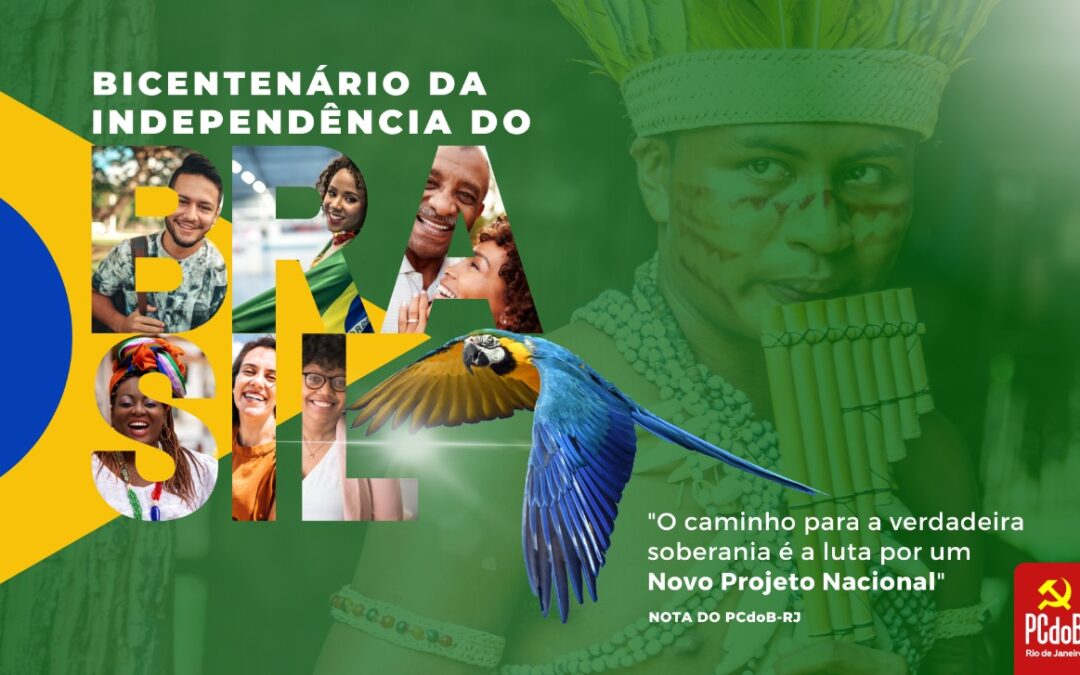 Nota: A independência definitiva será construída pelo povo brasileiro